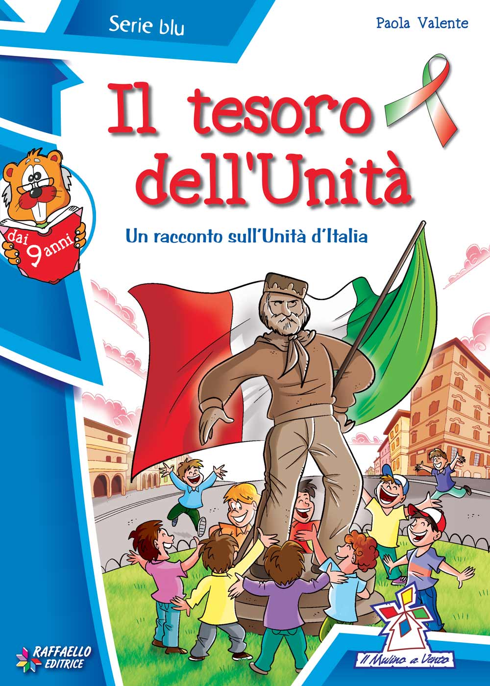IL TESORO DELL'UNITA' Raffaello Libri