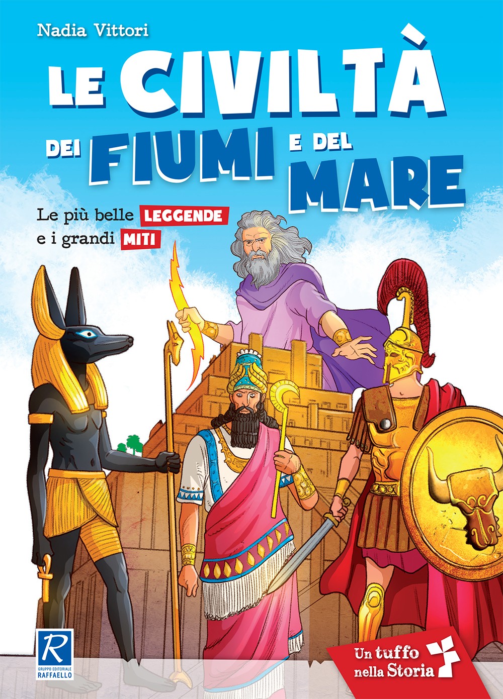 LE CIVILTA DEI FIUMI E DEL MARE NUOVA ED Raffaello Libri