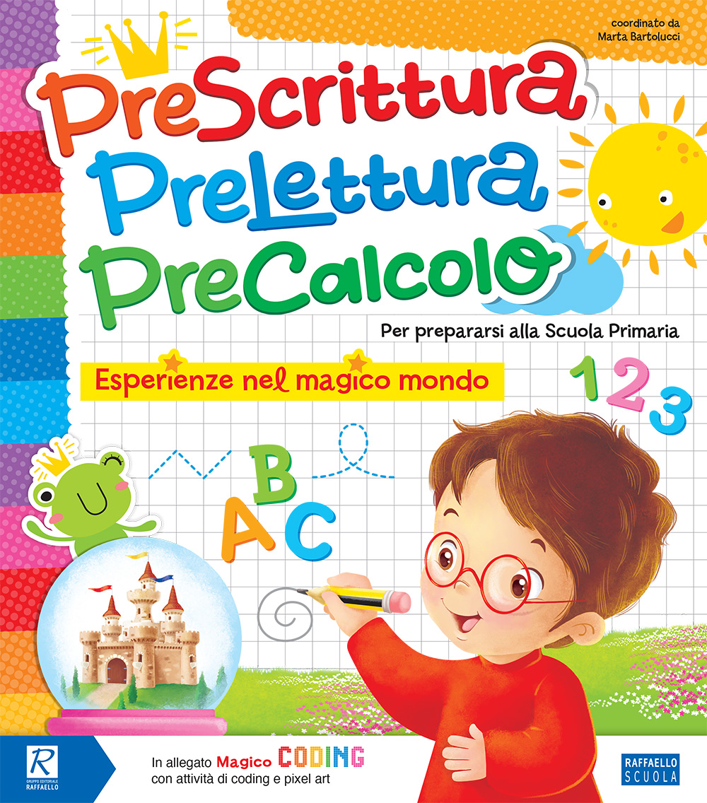 ESPERIENZE NEL MAGICO MONDO Raffaello Libri