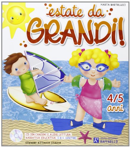 ESTATE DA GRANDI 4 ANNI + CD + ALLEGATO Raffaello Libri