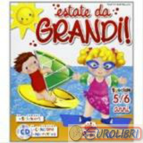 ESTATE DA GRANDI 5 ANNI + CD + ALLEGATO Raffaello Libri
