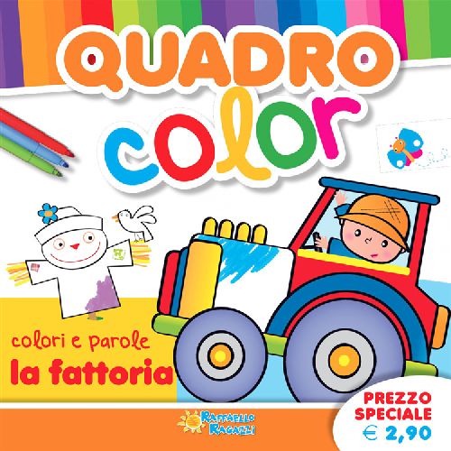 QUADRO COLOR LA FATTORIA Raffaello Libri