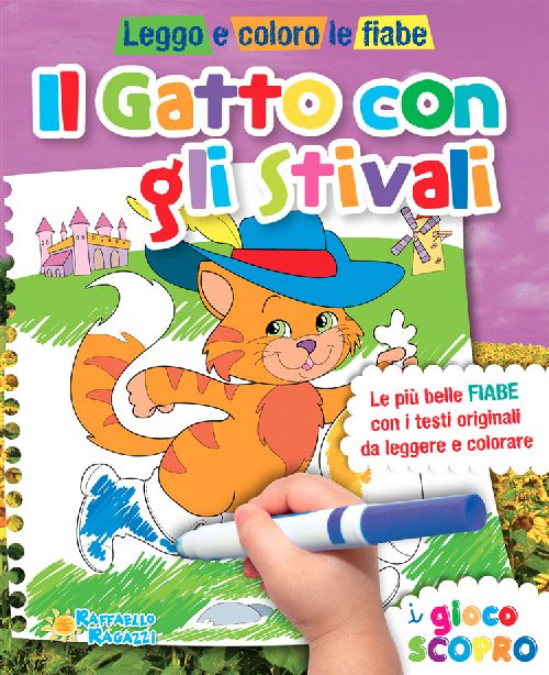 LEGGO E COLORO IL GATTO CON GLI STIVALI Raffaello Libri