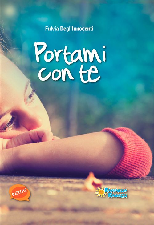 PORTAMI CON TE Raffaello Libri