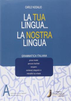 La tua linguaâ€¦la nostra lingua vol.A
 