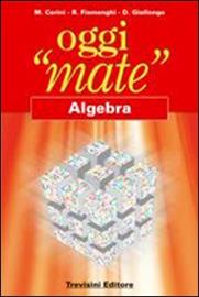 OGGI MATE  - ALGEBRA
 