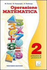 OPERAZIONE MATEMATICA - 2 - ARITMETICA B + GEOMETRIA B + QUADERNO 2 (ONLINE)
 