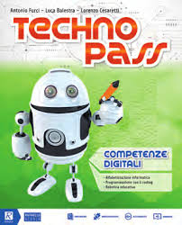TECHNOPASS COMPETENZE DIGITALI Raffaello Libri