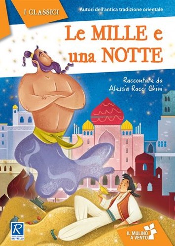 LE MILLE E UNA NOTTE Raffaello Libri