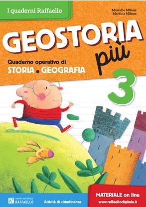 GEOSTORIA PIU 3 CLASSE Raffaello Libri