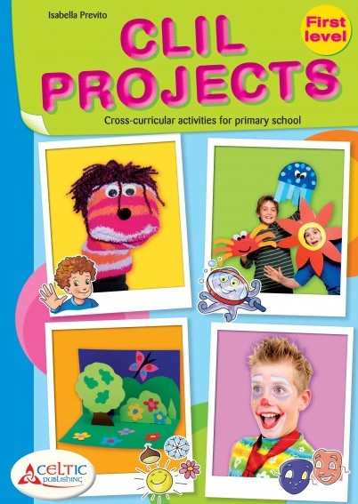 CLIL PROJECTS FIRST LEVEL + CD  Raffaello Libri