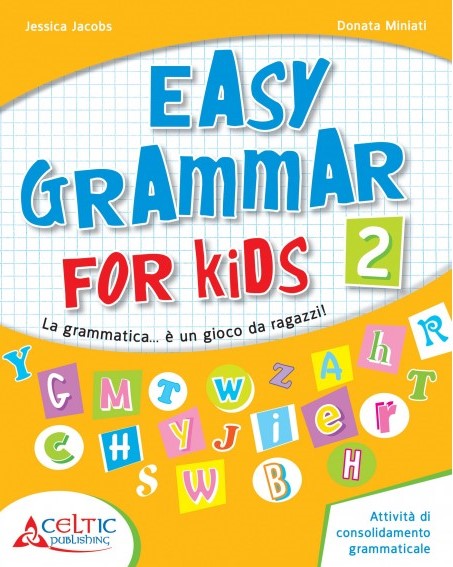 EASY GRAMMAR FOR KIDS 2 Raffaello Libri