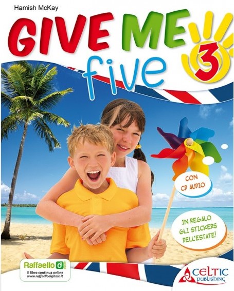 GIVE ME FIVE 3 CL + CD Raffaello Libri