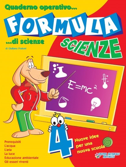 FORMULA SCIENZE 4 CLASSE Raffaello Libri