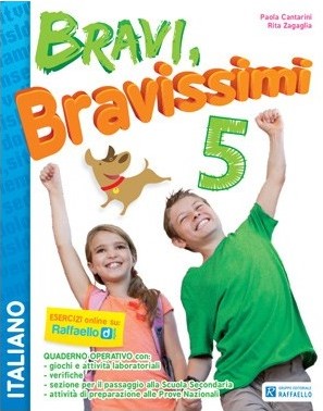 BRAVI BRAVISSIMI ITALIANO 5 Raffaello Libri