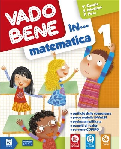 VADO BENE IN MATEMATICA CLASSE 1 Raffaello Libri