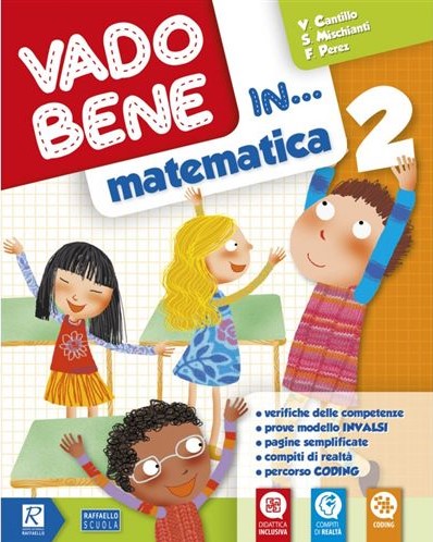VADO BENE IN MATEMATICA CLASSE 2 Raffaello Libri