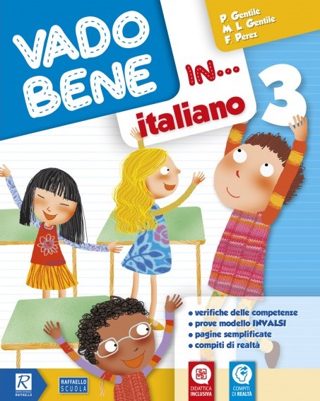VADO BENE IN ITALIANO CLASSE 3 Raffaello Libri