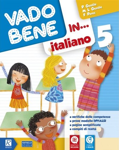 VADO BENE IN ITALIANO CLASSE 5 Raffaello Libri