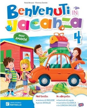 BENVENUTI IN VACANZA 4 Raffaello Libri