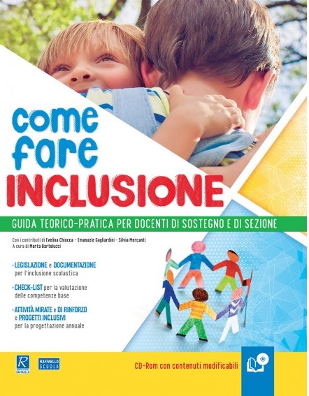 COME FARE INCLUSIONE + CD Raffaello Libri
