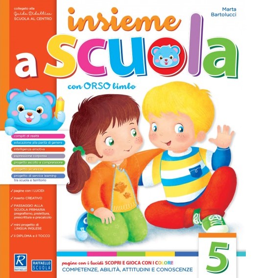 INSIEME A SCUOLA 5 ANNI + ALLEGATI Raffaello Libri