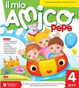 IL MIO AMICO PEPE 4 ANNI Raffaello Libri