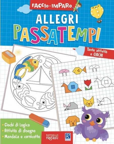 ALLEGRI PASSATEMPI Raffaello Libri
