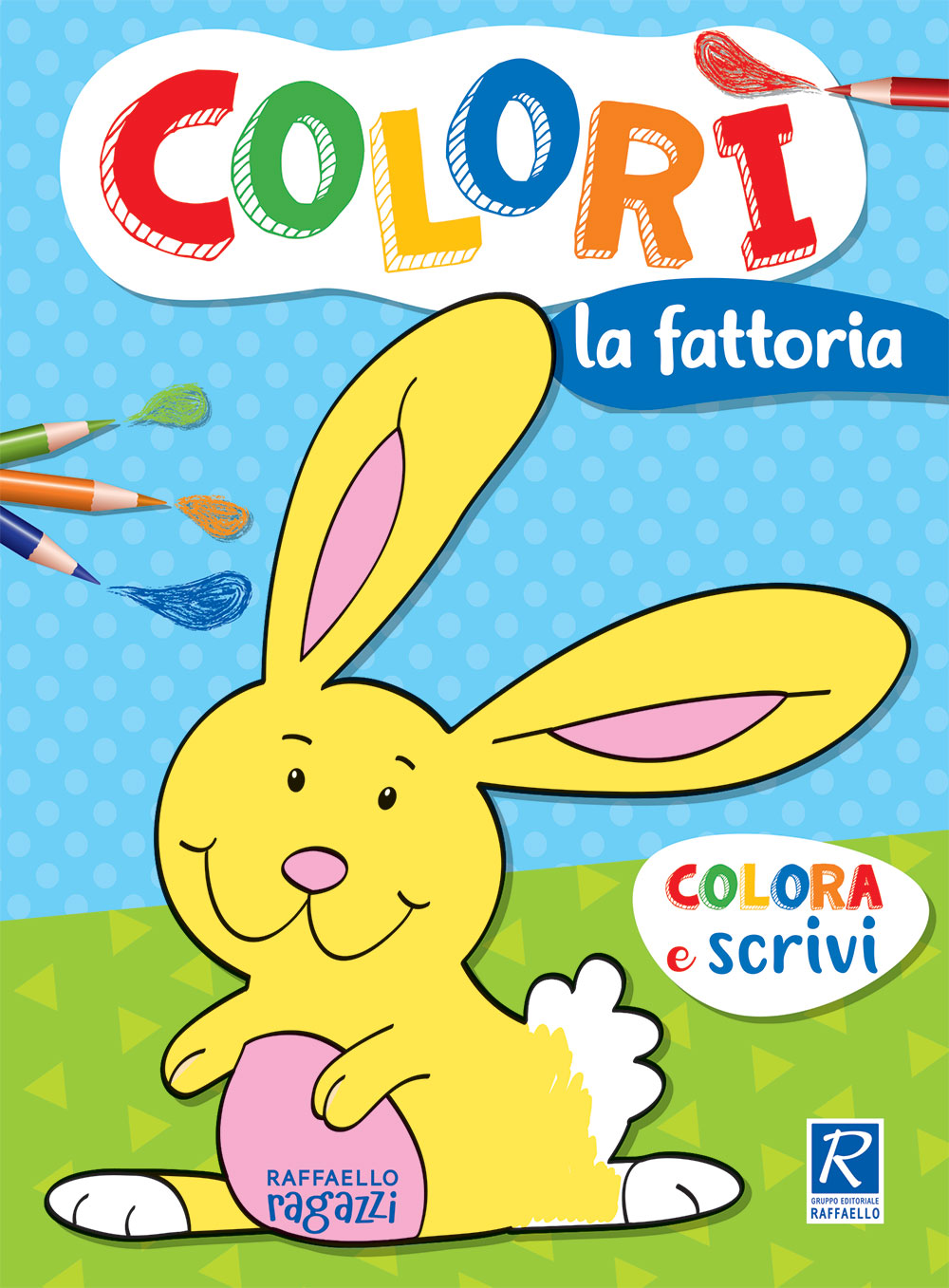 COLORI - La Fattoria Raffaello Libri