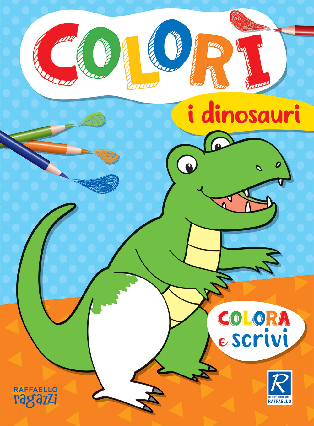 COLORI - i dinosauri Raffaello Libri
