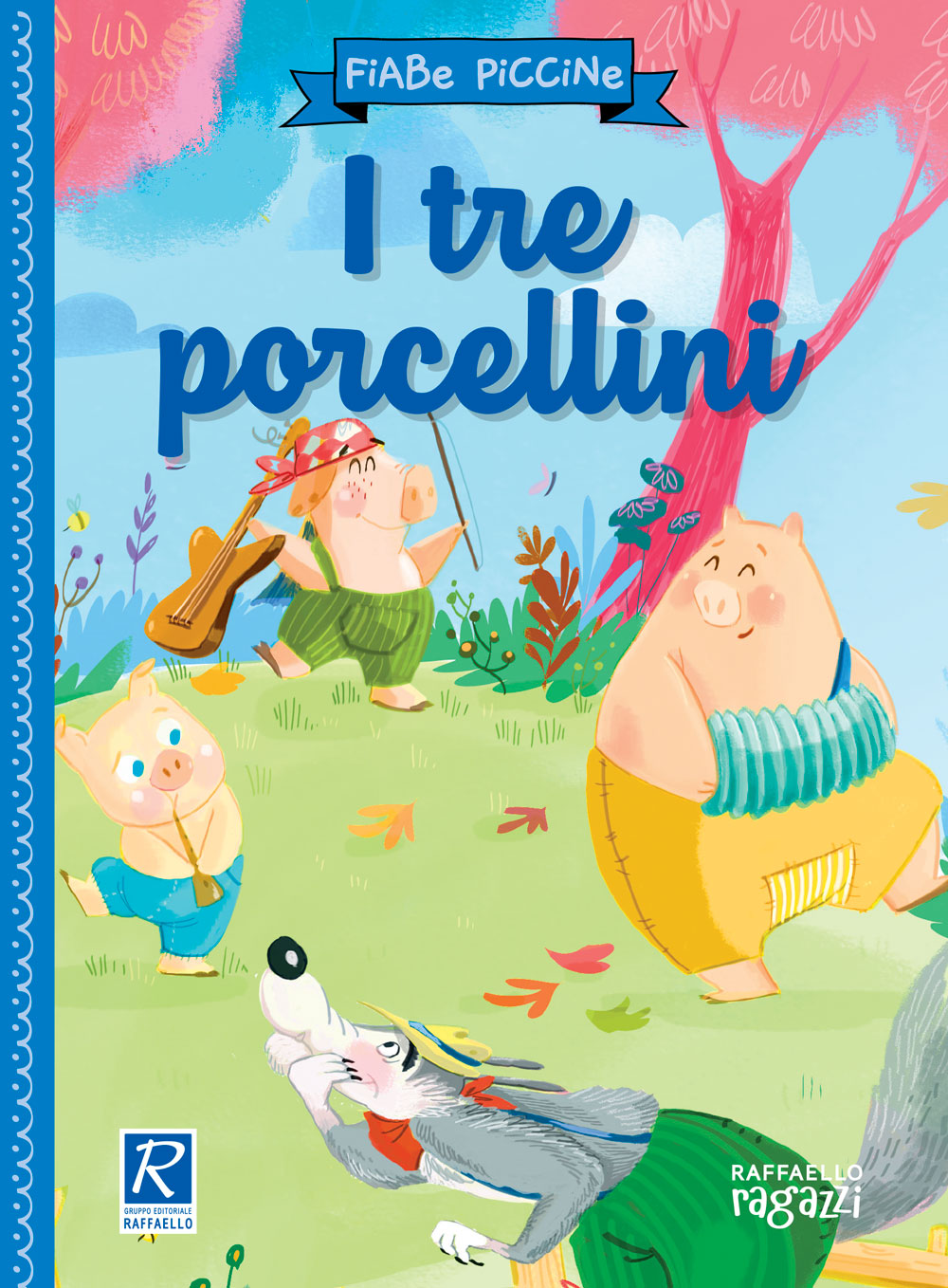 I Tre Porcellini Raffaello Libri