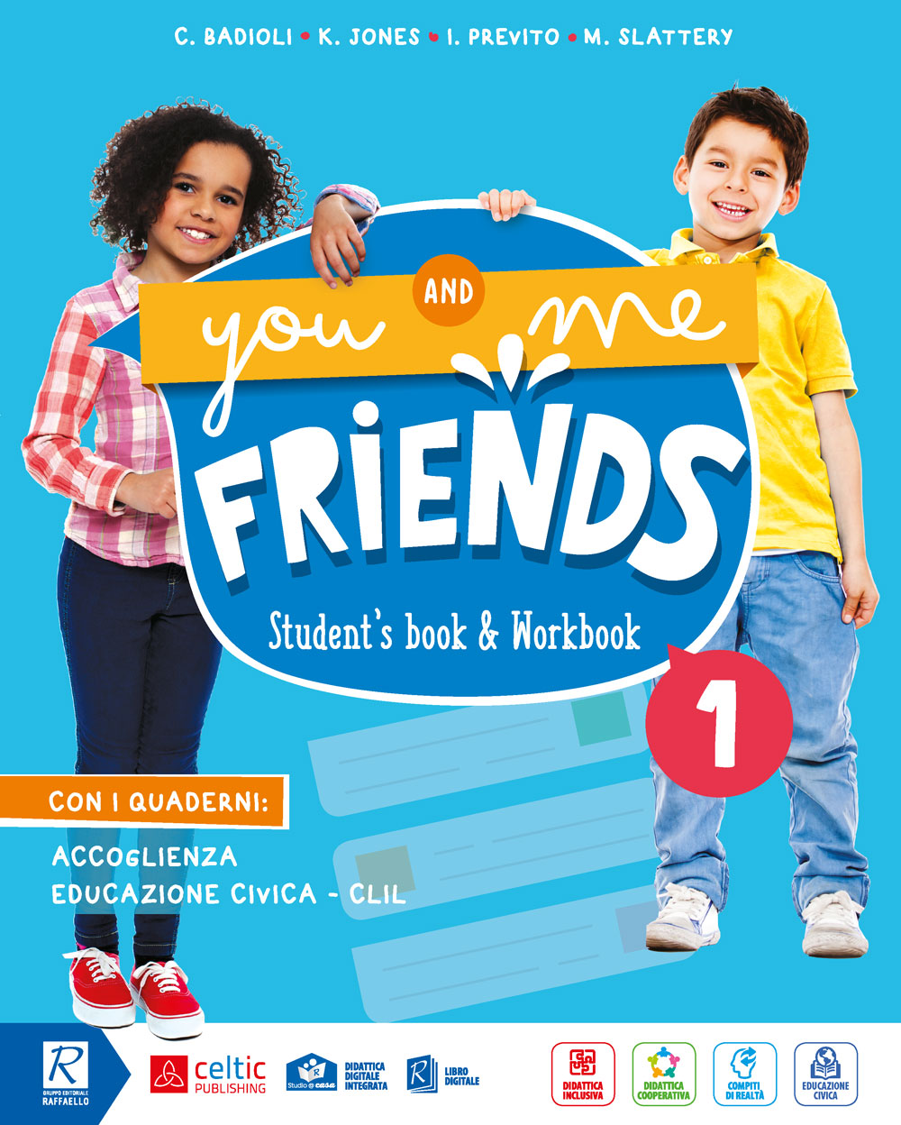 YOU AND ME FRIENDS 1° CL PACK Raffaello Libri
