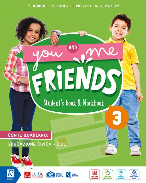 YOU AND ME FRIENDS 3° CL PACK Raffaello Libri