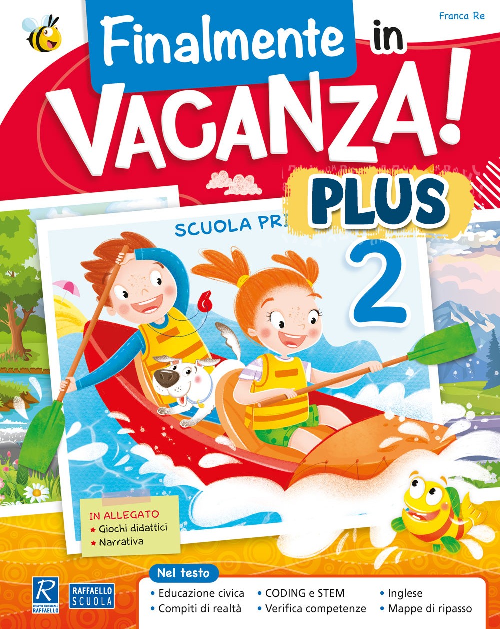Finalmente in vacanza Plus 2 Raffaello Libri