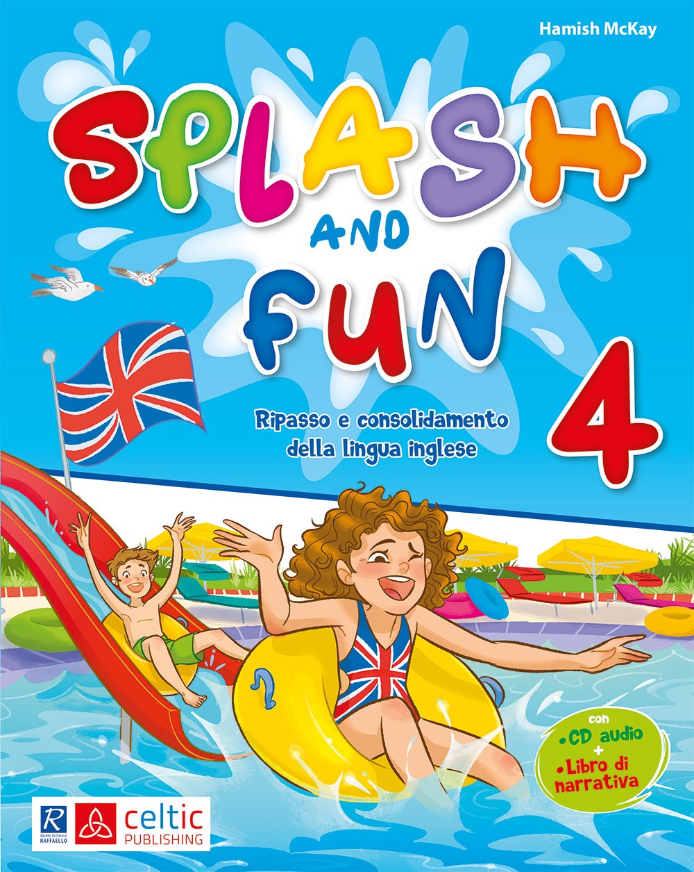 SPLASH AND FUN 4 CL Raffaello Libri