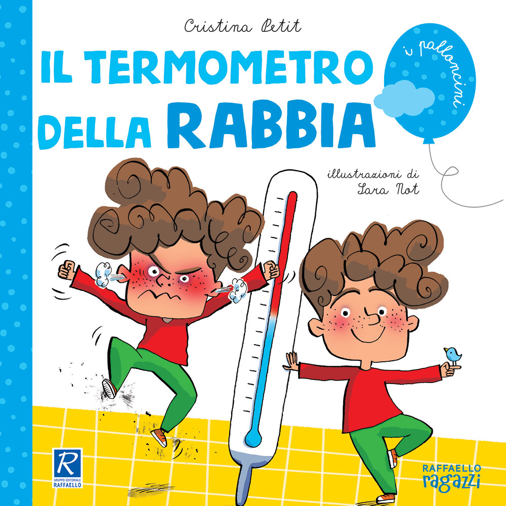 IL TERMOMETRO DELLA RABBIA Raffaello