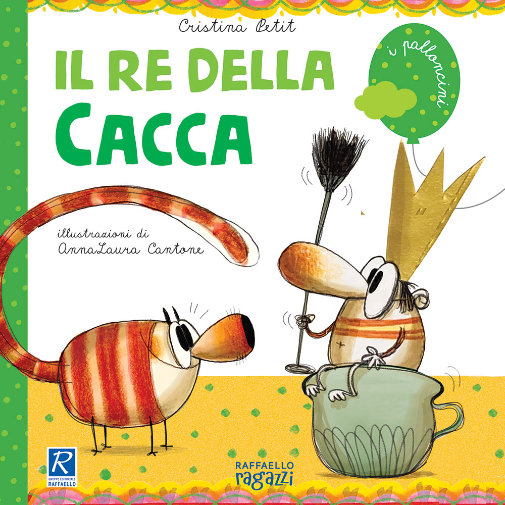 IL RE DELLA CACCA Raffaello