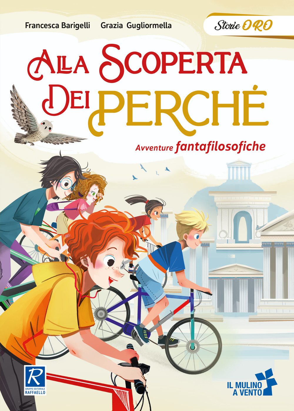 ALLA SCOPERTA DEI PERCHE' + ALL. Raffaello Libri