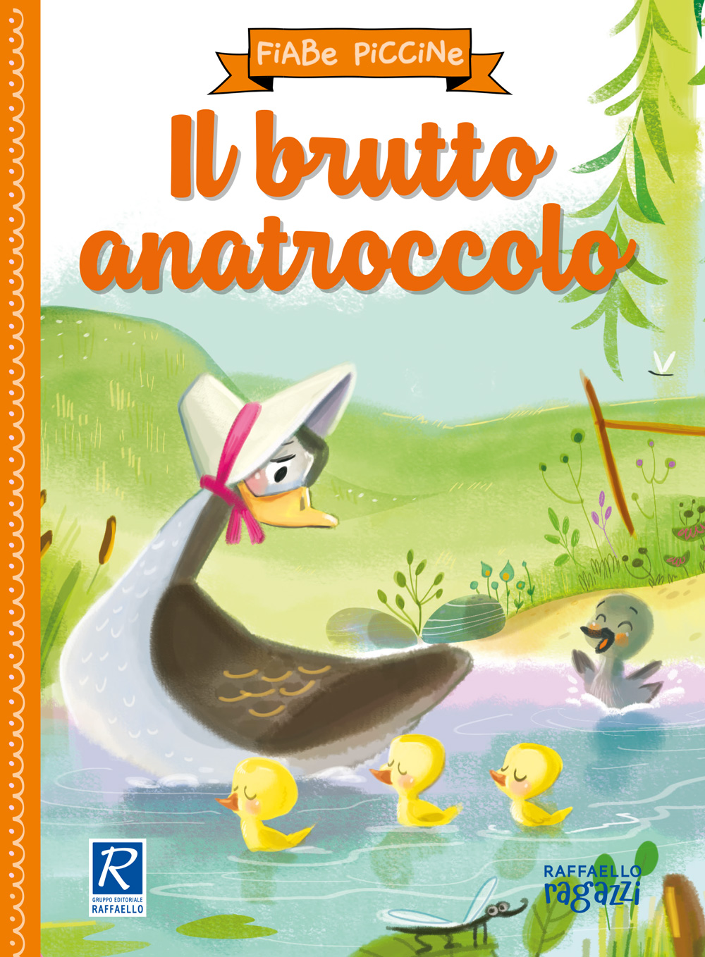 Fiabe Piccine - Il Brutto Anatroccolo Raffaello