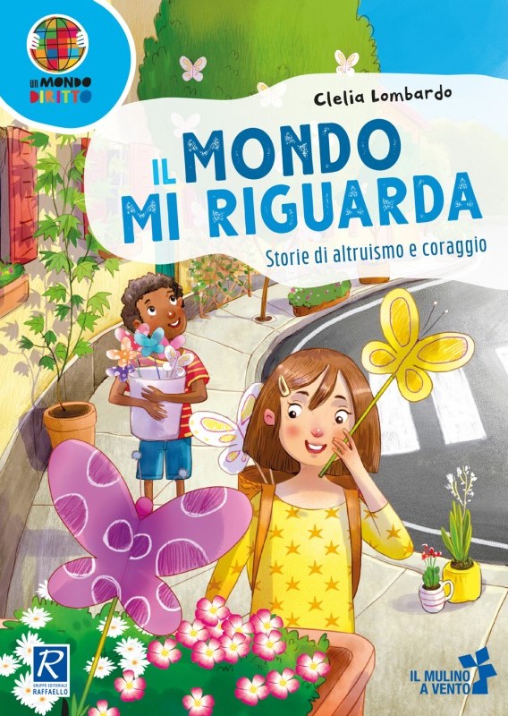 Il Mondo mi Riguarda + Approfondimenti Raffaello