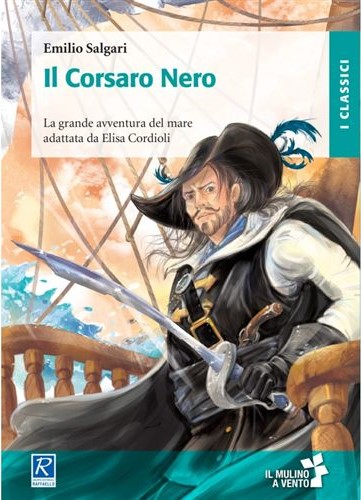 Il Corsaro Nero + Dramm. Raffaello Libri