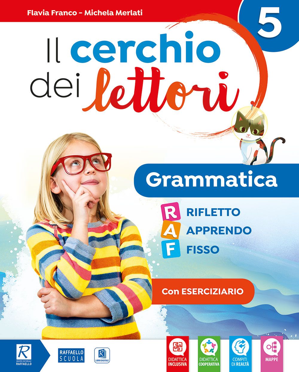 IL CERCHIO DEI LETTORI 5 CL PACK Raffaello Libri
