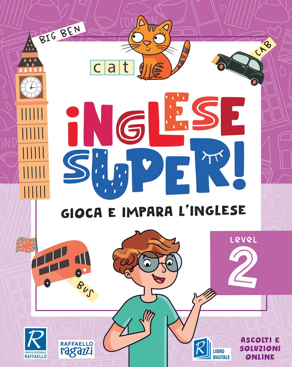 INGLESE SUPER LEVEL 2 Raffaello Libri