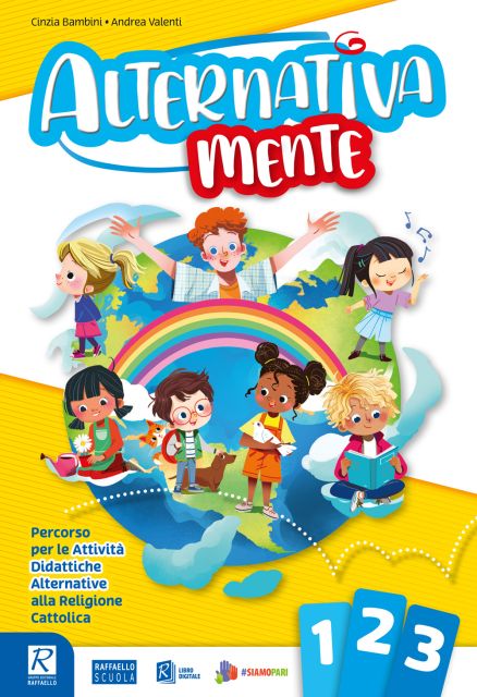 ALTERNATIVAMENTE 1-2-3 CLASSE Raffaello Libri