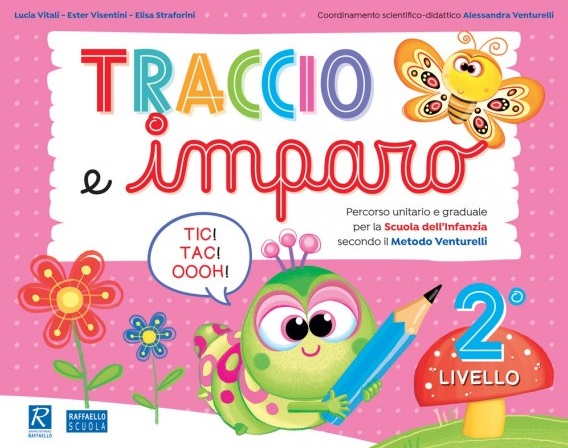 TRACCIO E IMPARO 2° LIV Raffaello Libri