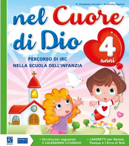 NEL CUORE DI DIO 4 ANNI Raffaello Libri