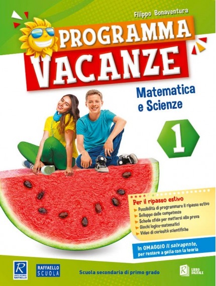 PROGRAMMA VACANZE MATE 1° CL Raffaello Libri