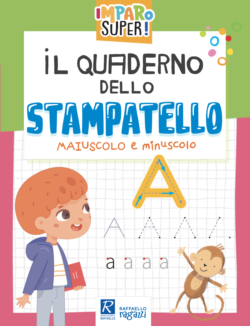 Il quaderno dello stampatello raffaello