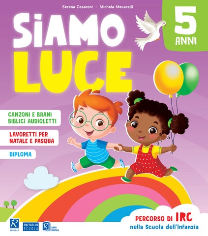 SIAMO LUCE 5 ANNI Raffaello libri