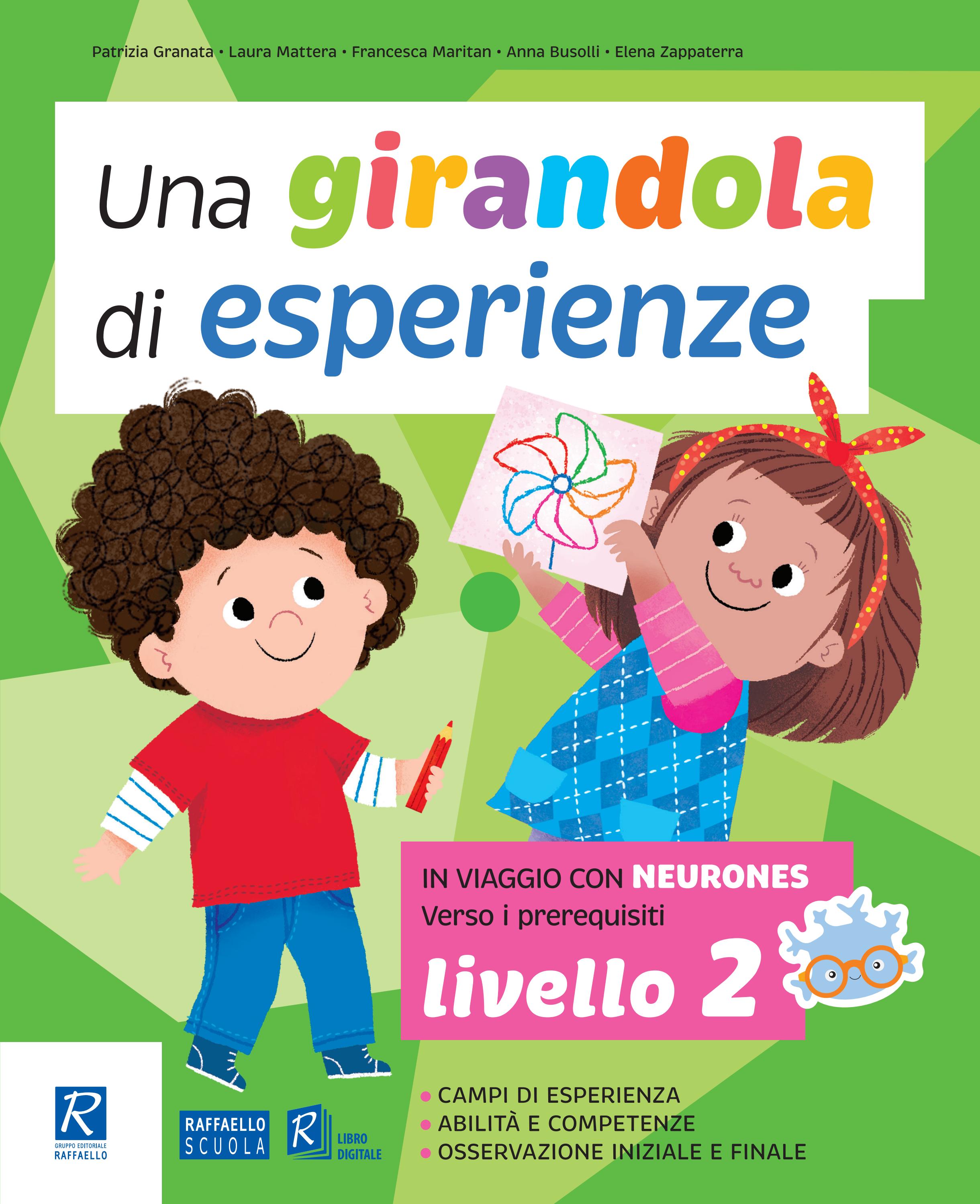 UNA GIRANDOLA...DI LIVELLO 2 Raffaello